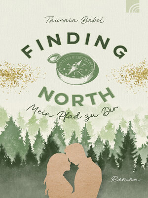 cover image of Finding North--Mein Pfad zu Dir